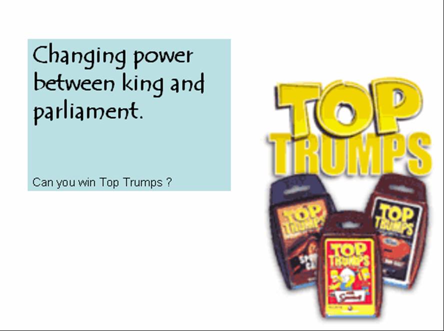 Can you show the changing power of King, Parliament, Prime Minister over time using Top Trumps cards?