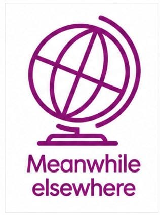 Meanwhile, elsewhere